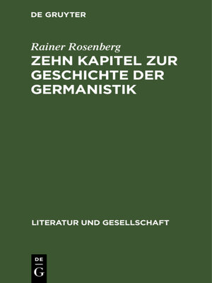 cover image of Zehn Kapitel zur Geschichte der Germanistik